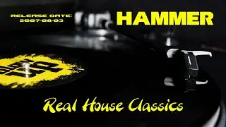 Hammer - Real House Classics