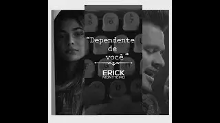 Erick Montteiro - Dependente de Voc&ecirc; (Clipe Oficial)