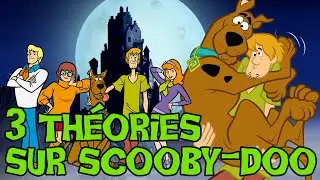 3 THÉORIES SUR SCOOBY-DOO 🐕