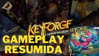 Keyforge - Gameplay Resumida  (@RayBiscando)