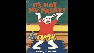 It's not my fault: Storybook Read Aloud
