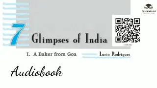 Class 10 | Glimpses of India | A Baker from Goa | Lucio Rodrigues | Audiobook