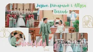 A Blessed Union I Church Wedding of Jayson Dimapasok & Allyza Terrado