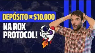 💥 Depositei 10K na ROX Protocol &mdash; Valeu a Pena?
