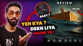 Nowhere Review | Nowhere Review In Hindi | Nowhere Netflix Review | Nowhere @Netflix