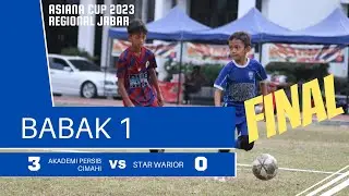FINAL ASIANA CUP 2023 REG JABAR - APC vs STAR WARIOR Babak 1 #akademipersib #viking #sepakbola