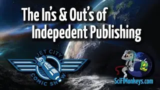 The In's & Out's of Indie Publishing - Jet City Comic Show