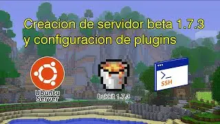 Creaci&oacute;n de servidor de Minecraft Beta 1.7.3 y configuraci&oacute;n de plugins en Ubuntu Server 20.04