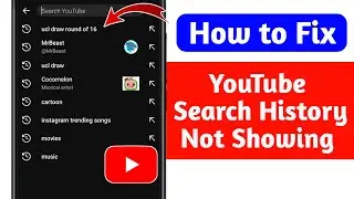 How to Fix YouTube Search History Not Showing Problem 2026 || YouTube Search History Missing