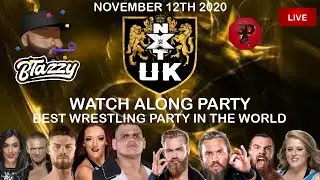 THE WATCH ALONG PARTY FOR NOVEMBER 12TH NXT UK