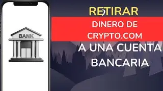 C&oacute;mo Retirar Dinero de Crypto com a una Cuenta Bancaria