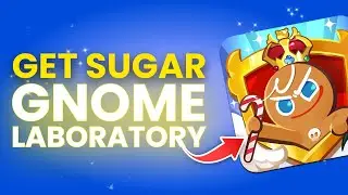 How To Get Sugar Gnome Laboratory In Cookie Run Kingdom (Full Guide)