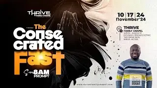 ELEMENTS OF FASTING || THE CONSECRATED FAST 3 || PASTOR DERRICK SENYO DIABA || 24TH NOV 2024