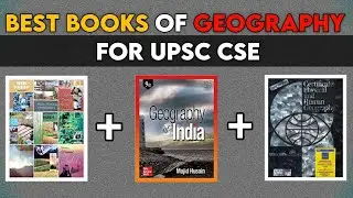 Best Books of Geography for UPSC Civil Services Examinations Prelims & Mains 🔥🔥🔥