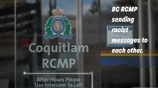 BC RCMP racists messages