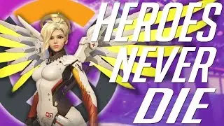 OVERWATCH SONG ♪ HEROES NEVER DIE!
