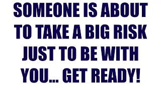 Someone Is About to Take a Big Risk Just to Be With You — Get Ready😱💖