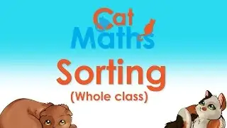 Cat Maths: Whole class sorting activity