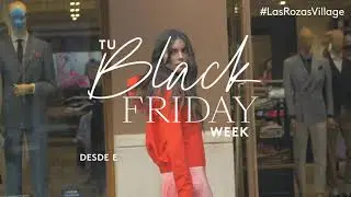 Black Friday Week en Las Rozas Village | Hasta 50% de descuento adicional
