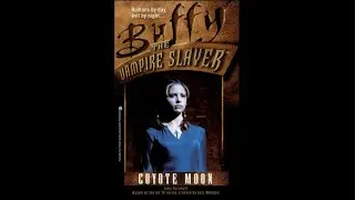 Buffy Book Club #2: Coyote Moon Retrospective Review