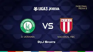 ⚫ DEPORTIVO UCRANIA 🆚 NACIONAL FBC - FASE FINAL - FECHA 5 #LIGA 3 JOMA EN VIVO POR DYJ SPORTS