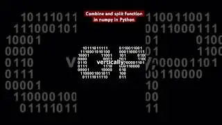Part49 combine and split function in numpy 