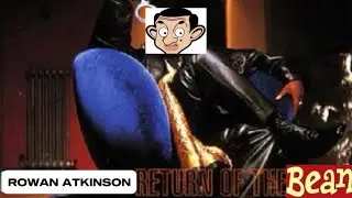 RETURN OF THE BEAN (my first Mr. Bean edit in a long while)