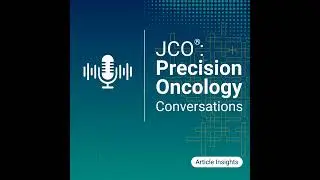 JCO PO Article Insights: Circulating Tumor DNA in Germ Cell Tumors