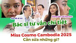 Sửa Mũi Cá Nhân Hoá Thiết Kế Riêng Bước Ngoặt Nhan Sắc Của Miss Cosmo Cambodia 2025