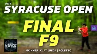 2024 Syracuse Open | FINALF9 FPO | McInnes, Clay, Beck, Poletto | Gatekeeper Media