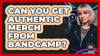 Can You Get Authentic Merch From Bandcamp?
