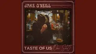 Taste of Us (One Shot)