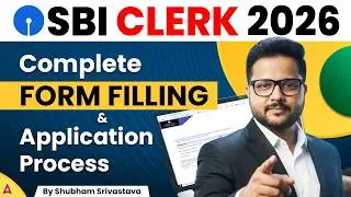 SBI Clerk 2026 Form कैसे Fill करें? | Complete Application Process | Avoid These Mistakes