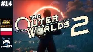 🎮 The Outer Worlds 2 PL &ndash; Monasterium Aleksandry #14 | Gameplay bez komentarza [4K 60FPS]