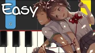 RADWIMPS - Sparkle - Kimi no Na wa (Your Name) - EASY PIANO TUTORIAL