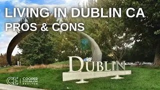 Pros and cons of living in Dublin California