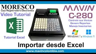 Como Cargo una Lista de Excel a mi Caja Registradora Mavin C-280