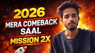 2026 Mera Comeback Saal Hai | Mission 2x | Honest Vikky Mindset 🔥