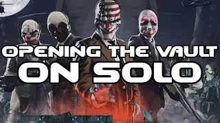 PAYDAY 2 How To: opening the Shadow Raid vault on SOLO!