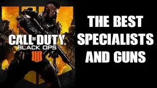 The Best Specialists, Guns & Class Set-Ups For Black Ops 4 Multiplayer TDM (PS4)