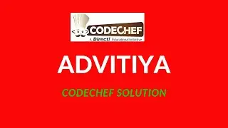 ADVITIYA codechef solution