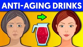 5 Anti-Aging Drinks That Will Make You Look and Feel Younger