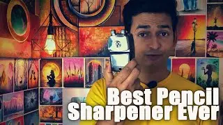 Best Pencil Sharpener Ever | Best Art Materials | How to Sharpen a Pencil | Best Drawing Tools