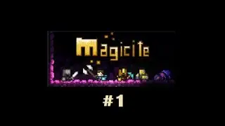 Let's Play Magicite Episode 1 [Fledgling]