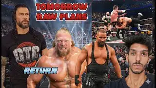 Tomorrow Raw Brown brekke New Chapion|Brock Lesnar OTC Return, Massive Shok plan WWE|