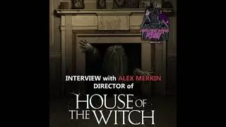 Interview: Alex Merkin | House of the Witch