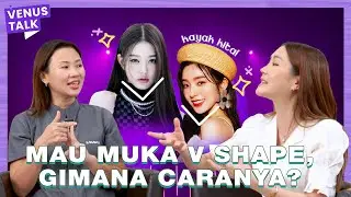 [MyVenus] Rahasia Muka Tirus ala Idol Korea?! || V-Shape Package