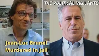 Jean Luc Brunel Murdered In Prison Like Epstein