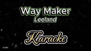 Way Maker by Leeland | Minus-One | Karaoke | Instrumental