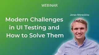 Modern Challenges in UI Testing and How to Solve Them│Jonas Menesklou